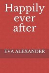 Book cover for Happily ever after