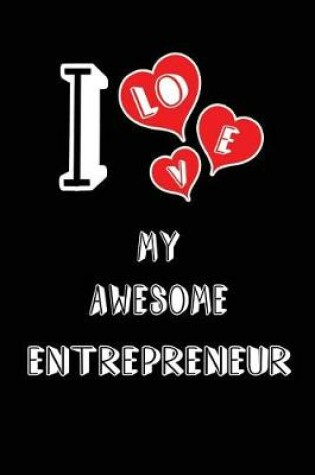 Cover of I Love My Awesome Entrepreneur