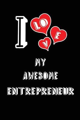 Book cover for I Love My Awesome Entrepreneur