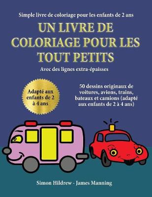 Book cover for Simple livre de coloriage pour les enfants de 2 ans