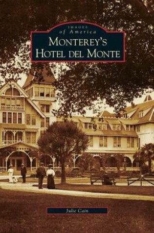 Cover of Monterey's Hotel del Monte