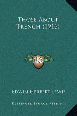 Cover of Those about Trench (1916)