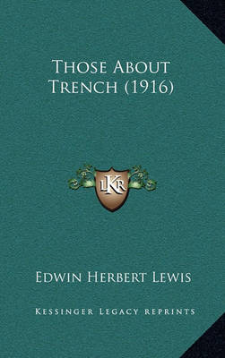 Book cover for Those about Trench (1916)