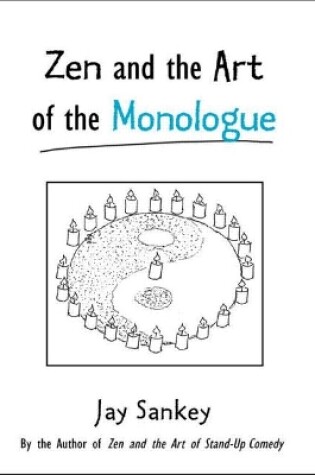 Cover of Zen and the Art of the Monologue