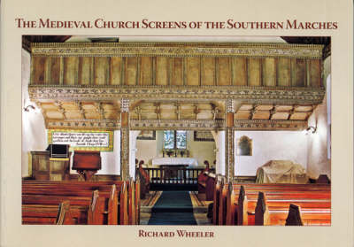 Book cover for The Medieval Church Screens of the Southern Marches