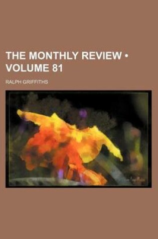 Cover of The Monthly Review (Volume 81)