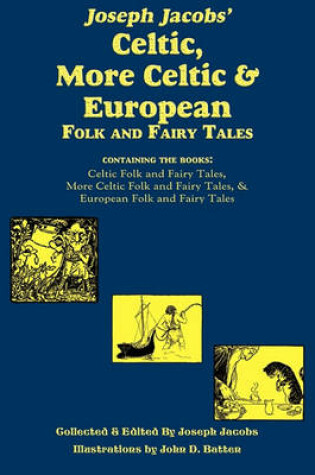 Cover of Joseph Jacobs' Celtic, More Celtic, and European Folk and Fairy Tales