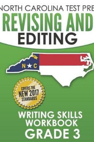 Cover of North Carolina Test Prep Revising and Editing Writing Skills Workbook Grade 3