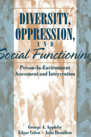 Cover of Diversity, Oppression, and Social Functioning