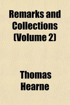 Book cover for Remarks and Collections (Volume 2)