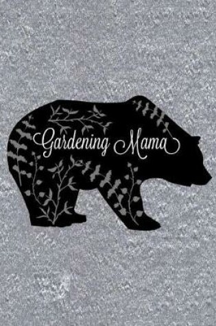 Cover of Gardening Mama