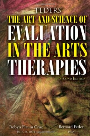 Cover of The Art and Science of Evaluation in the Arts Therapies