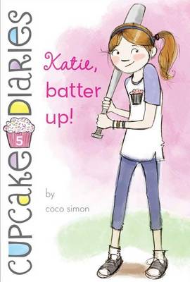 Cover of Katie, Batter Up!