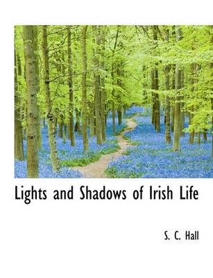 Book cover for Lights and Shadows of Irish Life