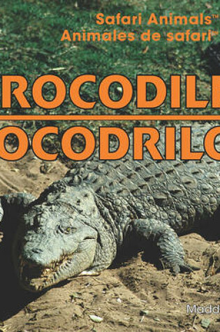 Cover of Crocodiles / Cocodrilos