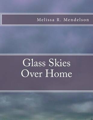 Book cover for Glass Skies Over Home