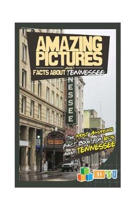 Book cover for Amazing Pictures and Facts about Tennessee