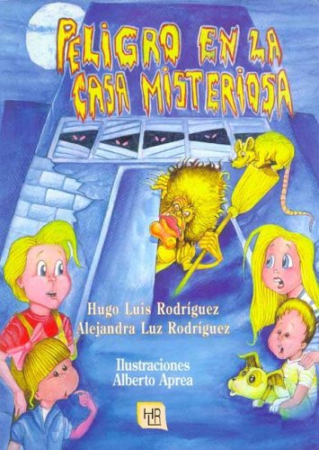 Book cover for Peligro En La Casa Misteriosa