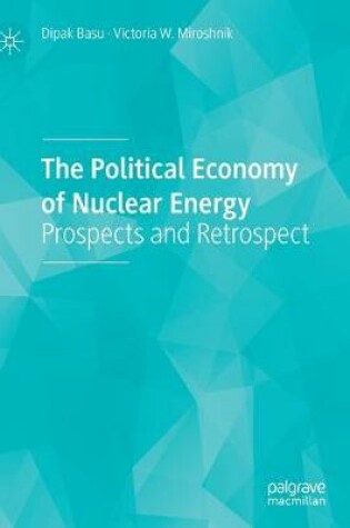 Cover of The Political Economy of Nuclear Energy