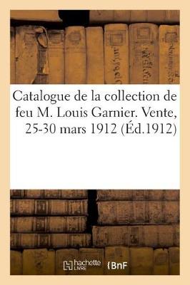 Book cover for Catalogue Des Estampes Anciennes Et Modernes Principalement de l'École Française Du Xviiie Siècle