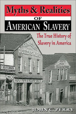 Book cover for Myths & Realities of American Slavery