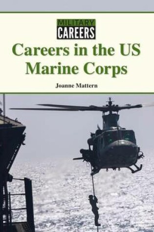 Cover of Careers in the US Marine Corps