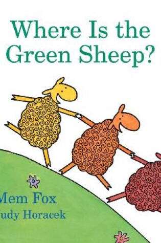Cover of Where Is the Green Sheep? Padded Board Book