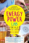 Book cover for Energy Power Lab for Kids