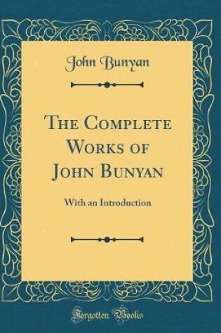 Cover of The Complete Works of John Bunyan