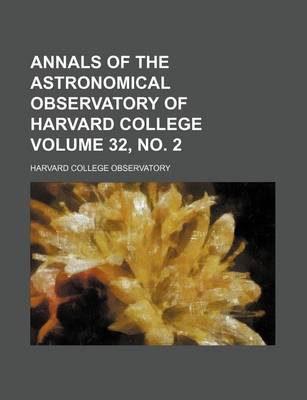 Book cover for Annals of the Astronomical Observatory of Harvard College Volume 32, No. 2