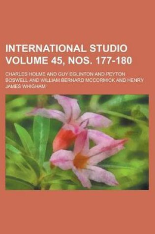 Cover of International Studio Volume 45, Nos. 177-180