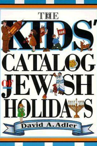 Cover of Kids' Catalog of Jewish Holidays