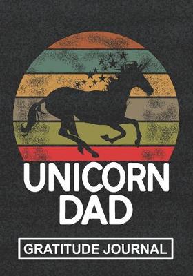 Book cover for Unicorn Dad - Gratitude Journal