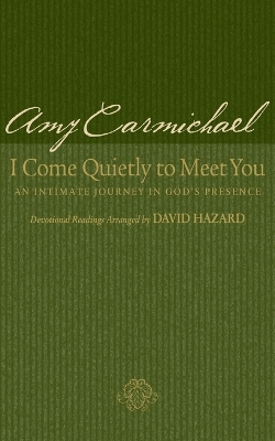 Book cover for I Come Quietly to Meet You