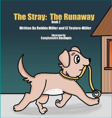 Book cover for The Stray - The Runaway