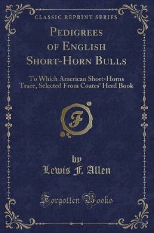 Cover of Pedigrees of English Short-Horn Bulls