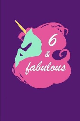 Cover of 6 & fabulous