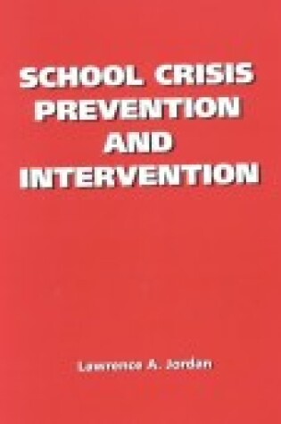 Cover of School Crisis Prevention and Intervention