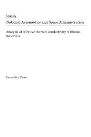 Cover of Analysis of Effective Thermal Conductivity of Fibrous Materials