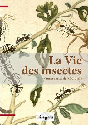 Book cover for La Vie des insectes