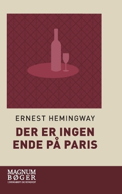 Book cover for Der er ingen ende p� Paris. Den reviderede udgave