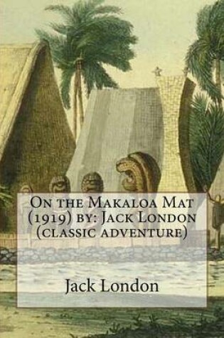 Cover of On the Makaloa Mat (1919) by