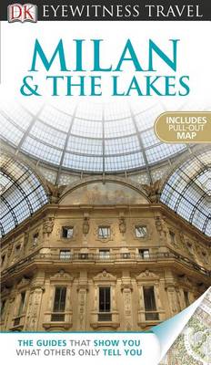 Book cover for DK Eyewitness Travel Guide: Milan & the Lakes