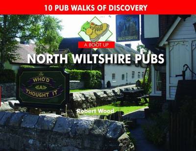 Book cover for A Boot Up North Wiltshire Pubs