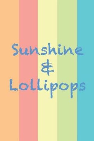 Cover of Sunshine & Lollipops