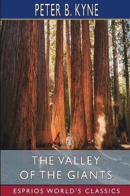 Book cover for The Valley of the Giants (Esprios Classics)