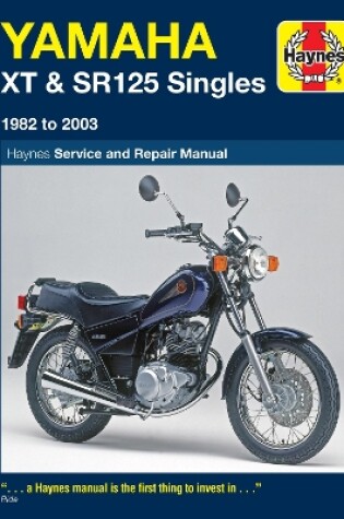 Cover of Yamaha XT & SR125 (82 - 03) Haynes Repair Manual