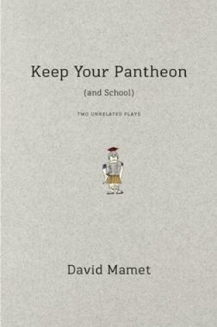 Cover of Keep Your Pantheon (and School)
