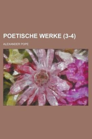 Cover of Poetische Werke (3-4 )