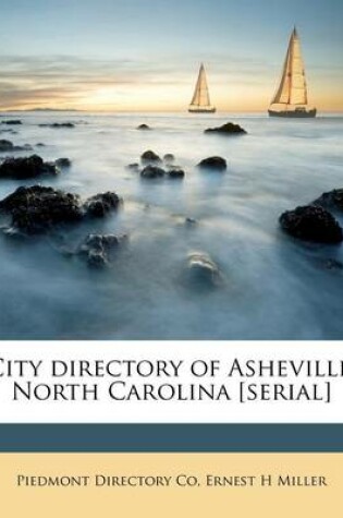 Cover of City Directory of Asheville, North Carolina [Serial]